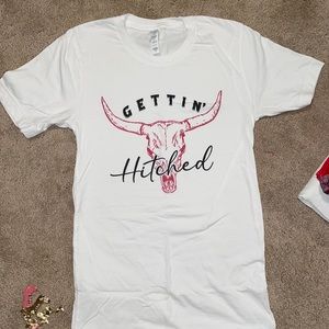 Gettin’ Hitched Tshirt